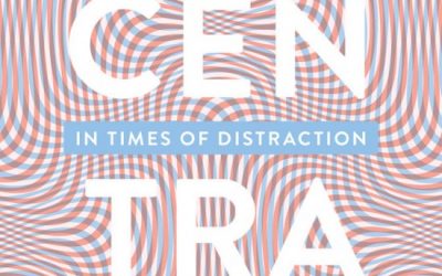 Staying Focused in Times of Distraction